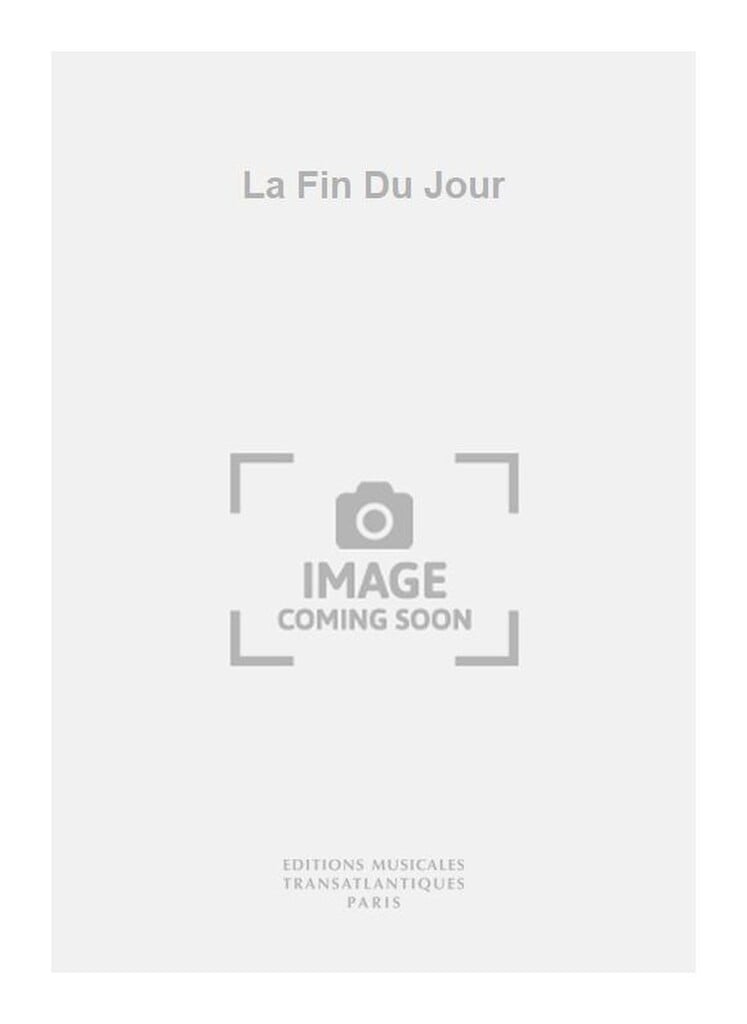 La Fin Du Jour